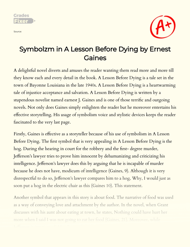 Symbolism in a Lesson before Dying by Ernest Gaines Essay