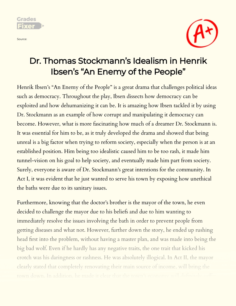 Dr. Thomas Stockmann’s Idealism in Henrik Ibsen’s "An Enemy of The People" Essay