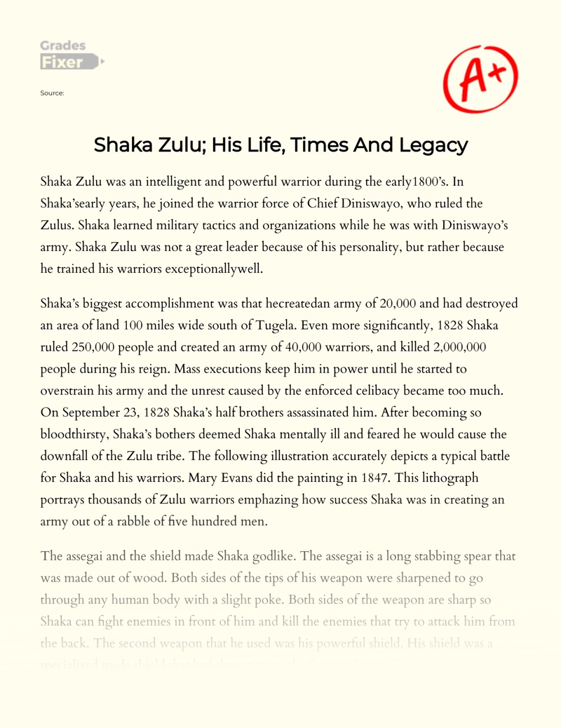 Shaka Zulu; His Life, Times and Legacy Essay
