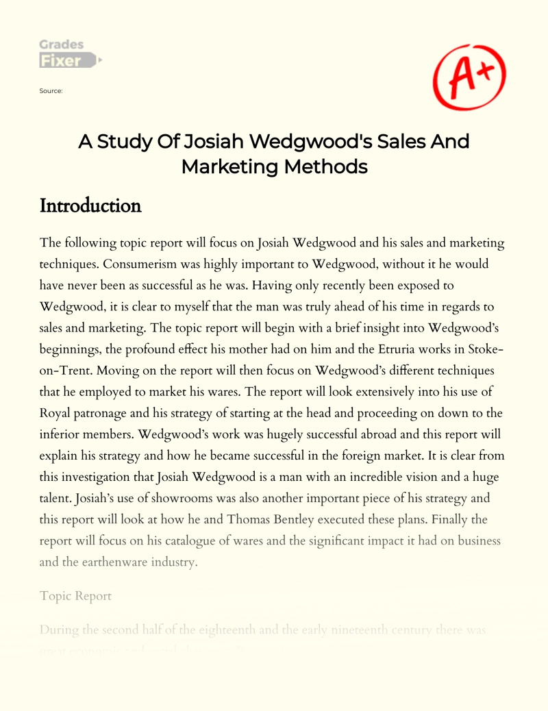 A Study of Josiah Wedgwood's Sales and Marketing Methods Essay