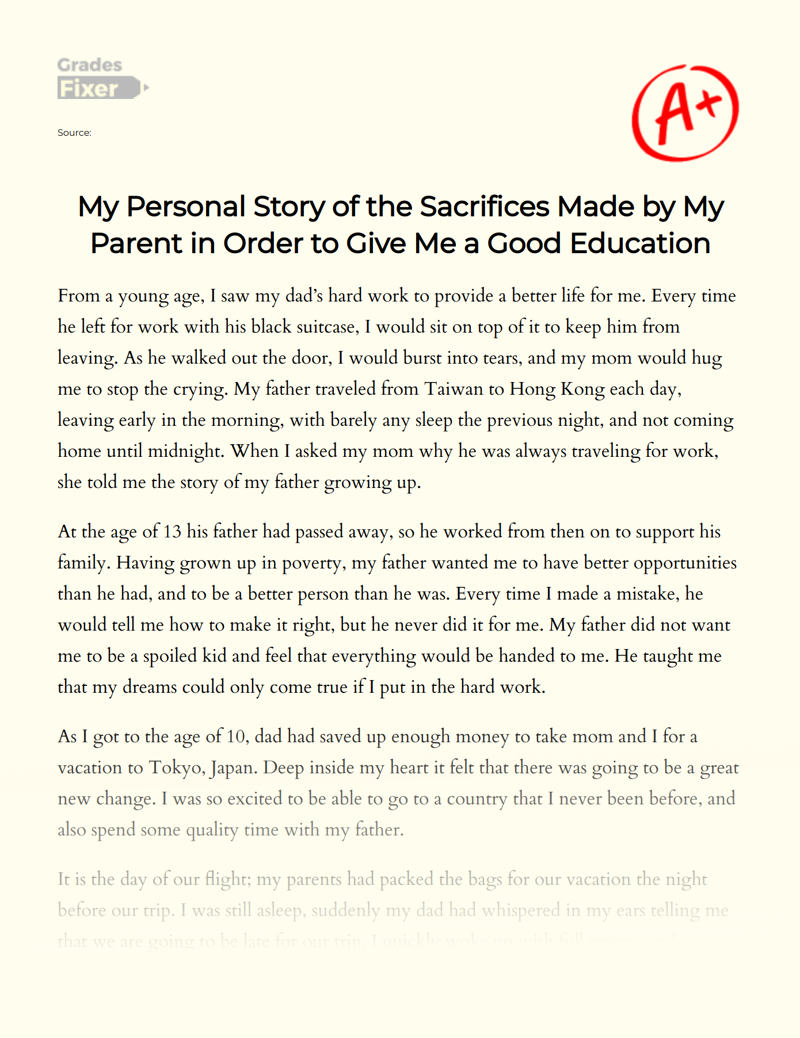 My Personal Story of The Sacrifices Made by My Parent in Order to Give Me a Good Education Essay