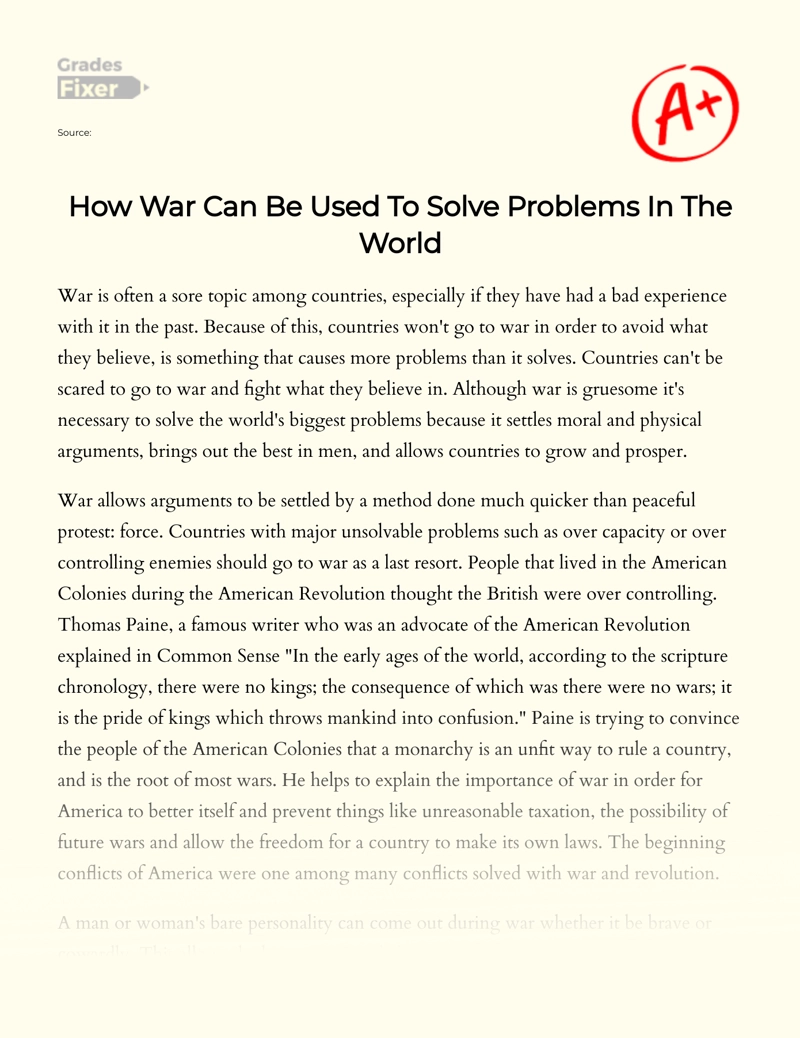 How War Can Be Used to Solve Problems in The World Essay