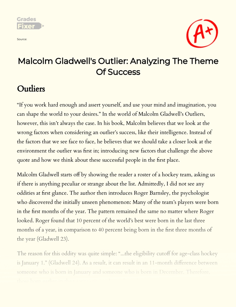 Malcolm Gladwell's Outlier: Analyzing The Theme of Success Essay