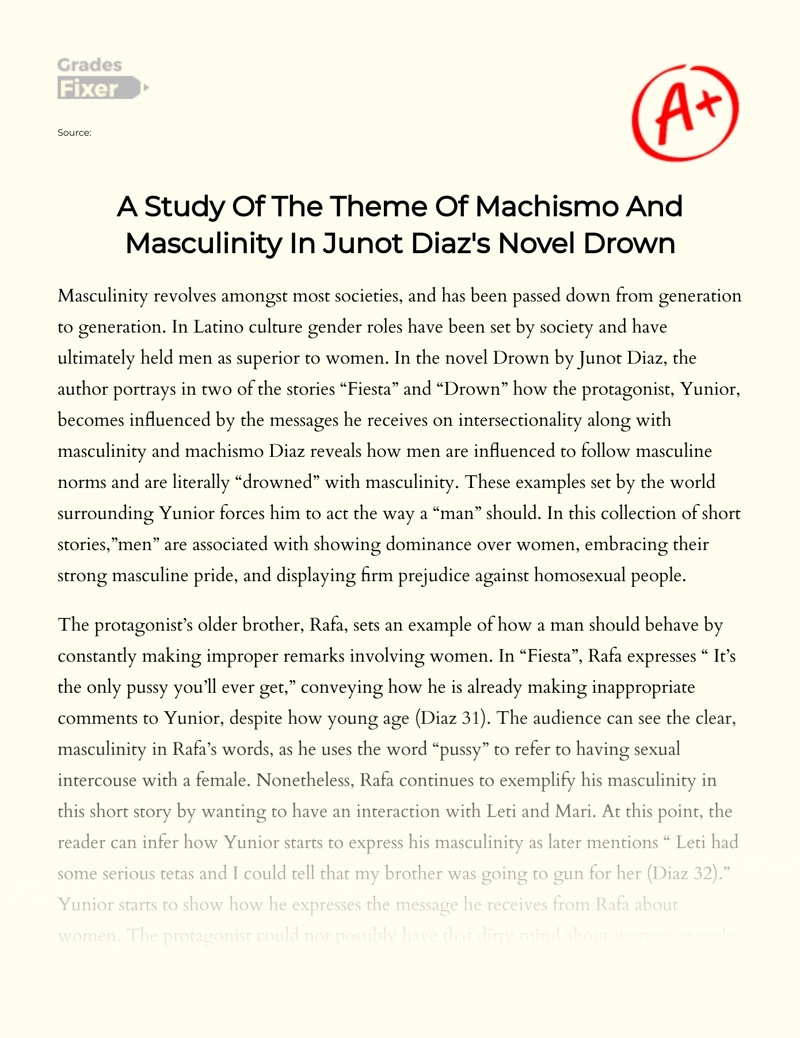 A Study of The Theme of Machismo and Masculinity in Junot Diaz's Novel Drown Essay