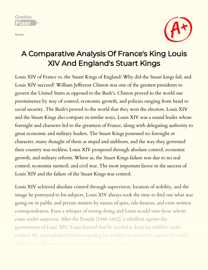 A Comparative Analysis of France's King Louis Xiv and England's Stuart Kings Essay