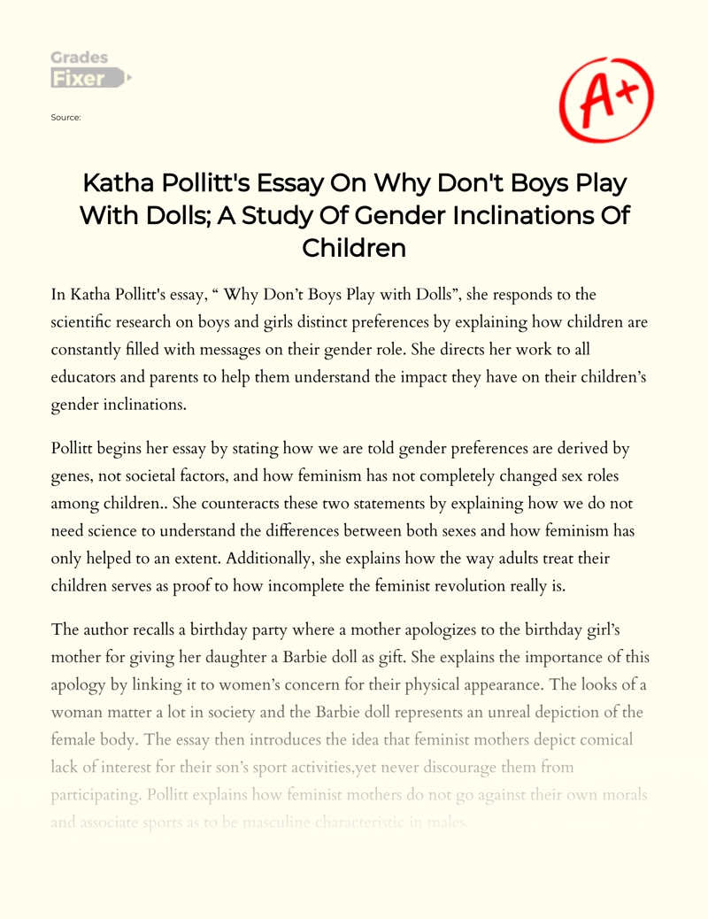 Katha Pollitt's Essay on Why Don't Boys Play with Dolls; a Study of Gender Inclinations of Children essay