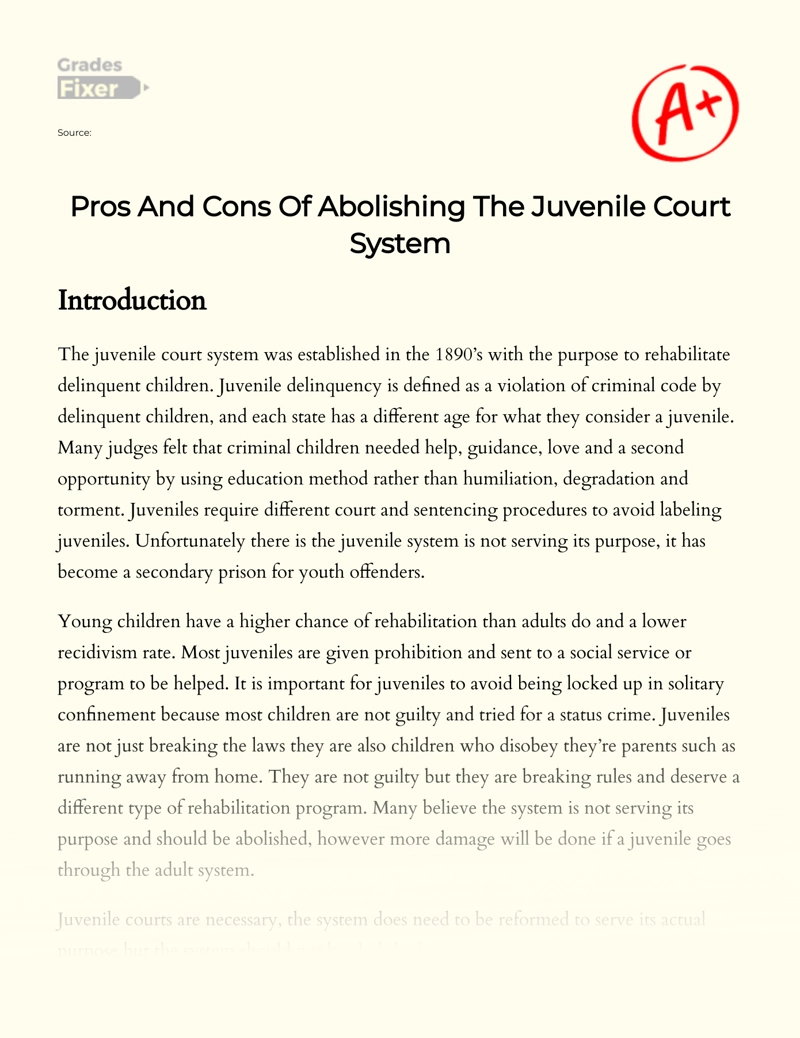 Pros and Cons of Abolishing The Juvenile Court System Essay