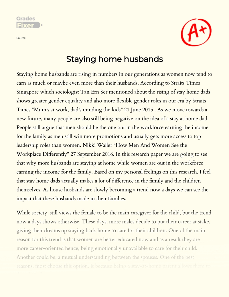 Husbands that Stay at Home Essay