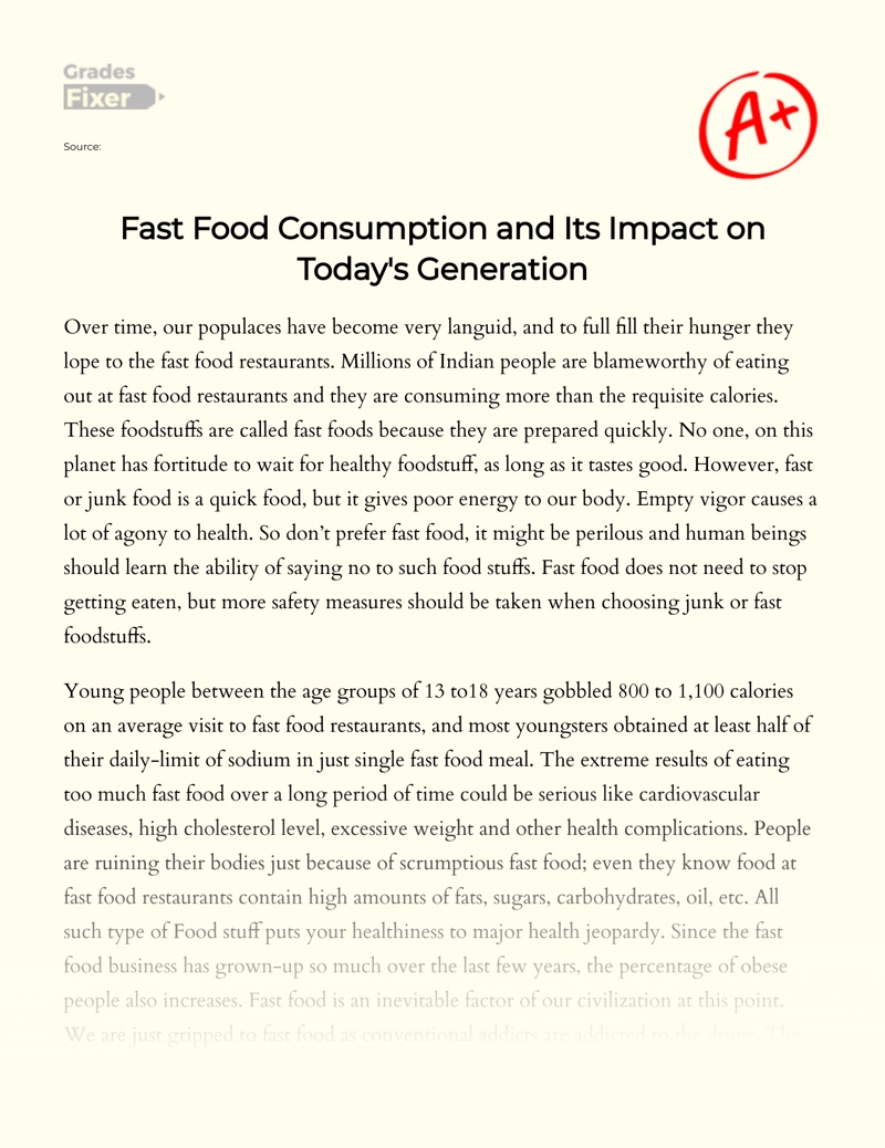 Fast Food Consumption and Its Impact on Today's Generation Essay