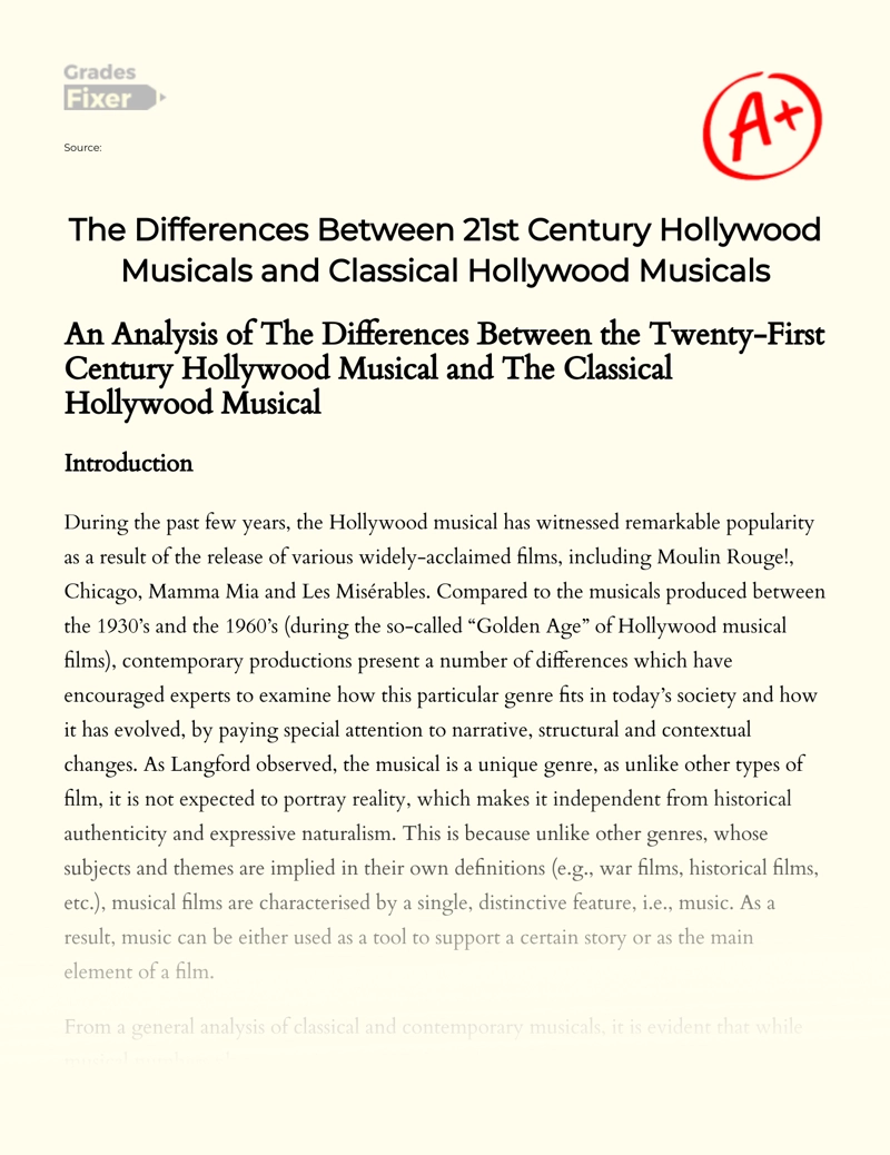 The Differences Between 21st Century Hollywood Musicals and Classical Hollywood Musicals essay