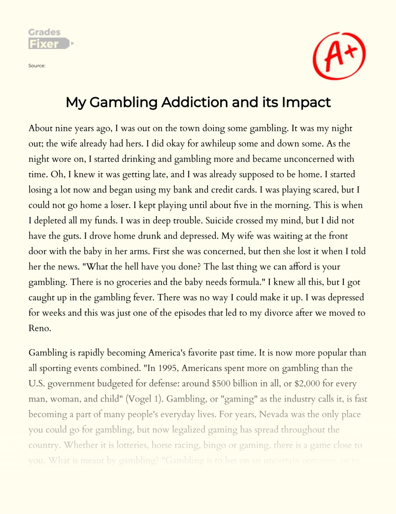 My Gambling Addiction and Its Impact Essay