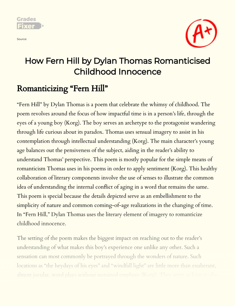 How Fern Hill by Dylan Thomas Romanticised Childhood Innocence Essay