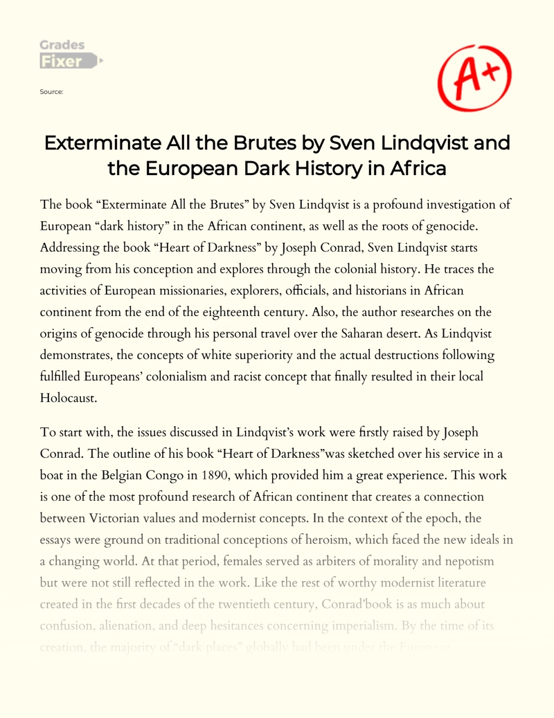 Exterminate All The Brutes by Sven Lindqvist and The European Dark History in Africa Essay