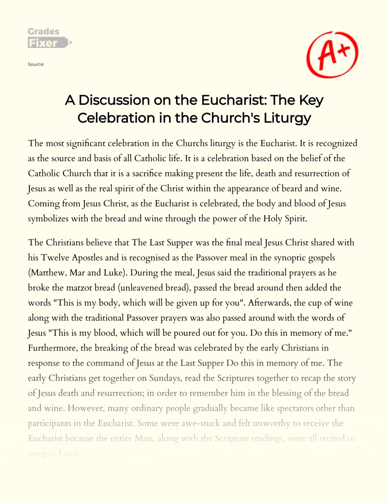 A Discussion on The Eucharist: The Key Celebration in The Church's Liturgy Essay
