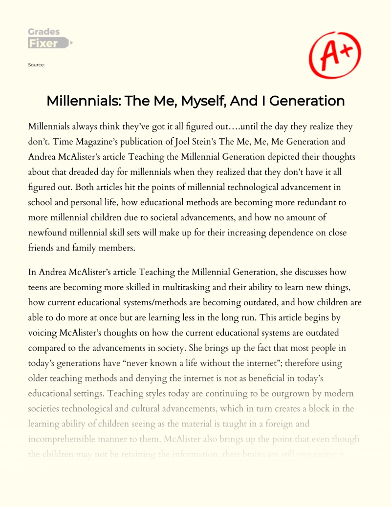 Millennials: The Me, Myself, and I Generation  Essay