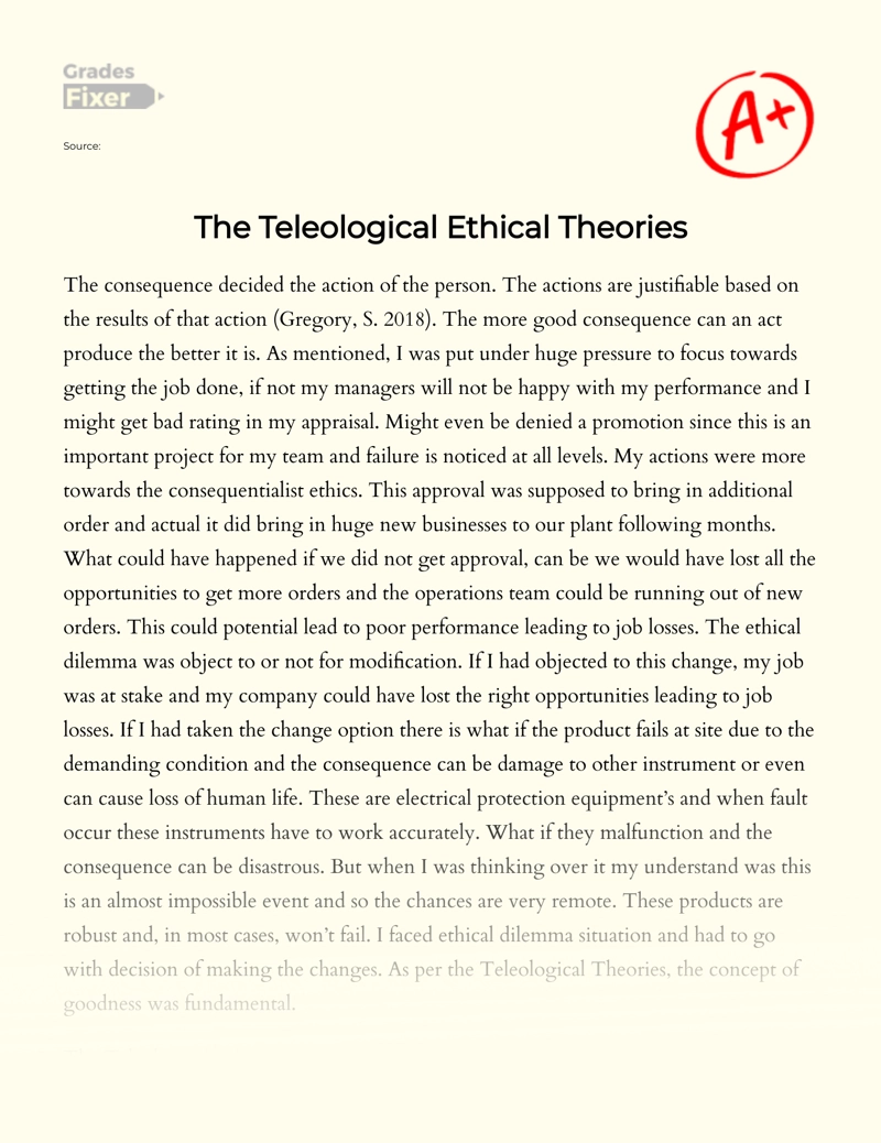The Teleological Ethical Theories  Essay