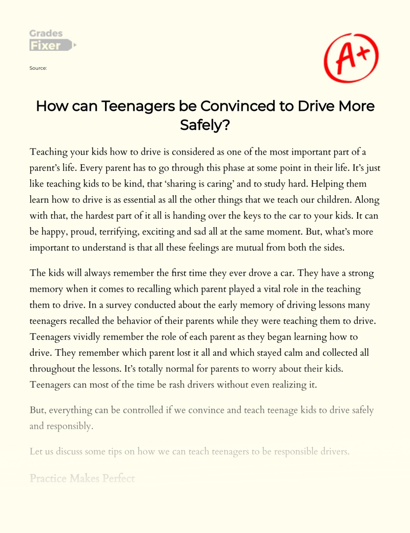 How Can Teenagers Be Convinced to Drive More Safely essay