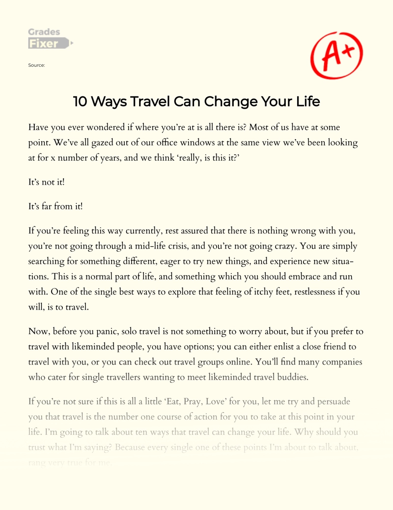 How Travel Can Change Your Life for The Better Essay
