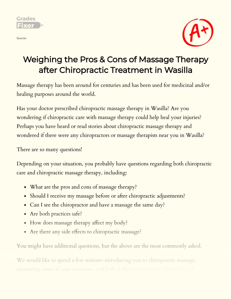 Weighing The Pros & Cons of Massage Therapy after Chiropractic Treatment in Wasilla Essay