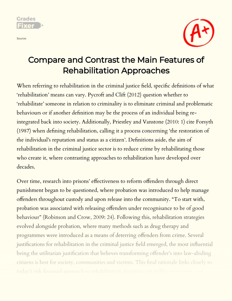 Compare and Contrast The Main Features of Rehabilitation Approaches essay