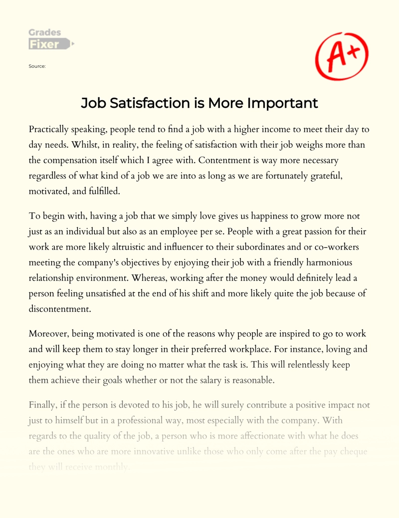 Job Satisfaction is More Important Essay