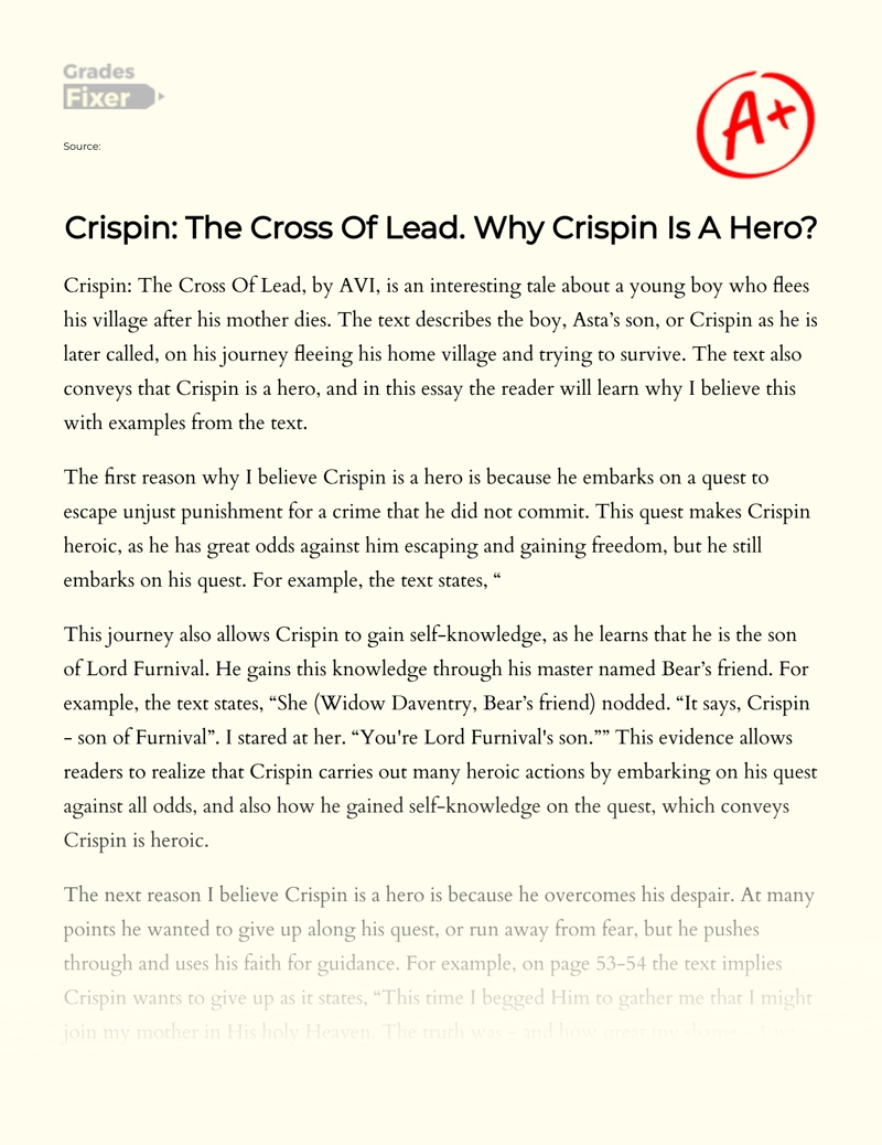 Crispin: The Cross of Lead. Why Crispin is a Hero Essay