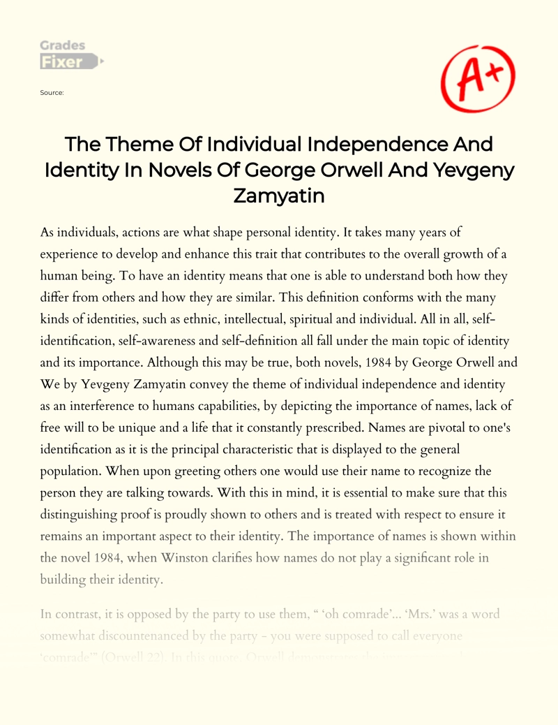 The Theme of Individual Independence and Identity in Novels of George Orwell and Yevgeny Zamyatin Essay