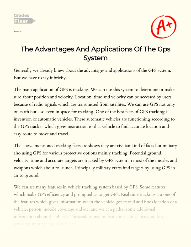 The Advantages and Applications of The Gps System Essay