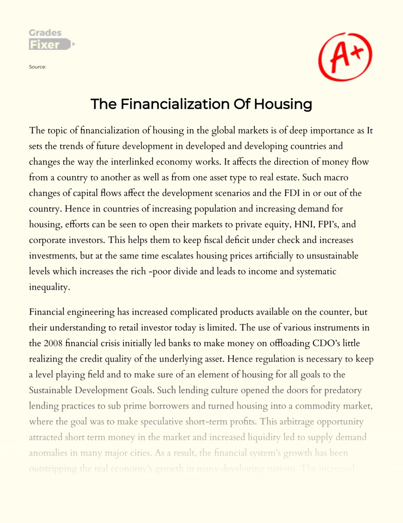 The Issue of Financialization of Housing in The Global Markets Essay