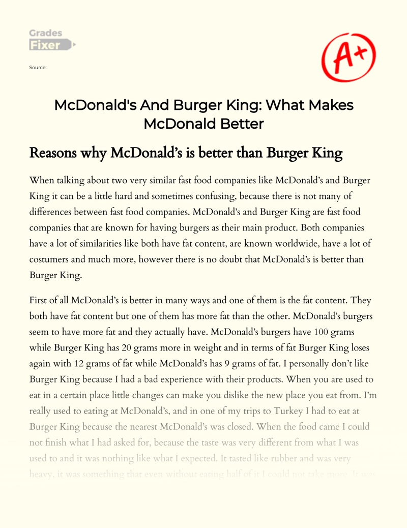 Mcdonald's and Burger King: What Makes Mcdonald Better  Essay
