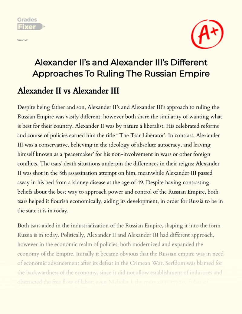 Alexander Ii’s and Alexander Iii’s Different Approaches to Ruling The Russian Empire essay