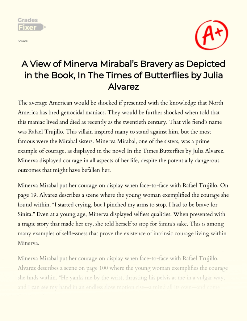 Minerva Mirabal's Bravery in "In The Time of Butterflies" Essay