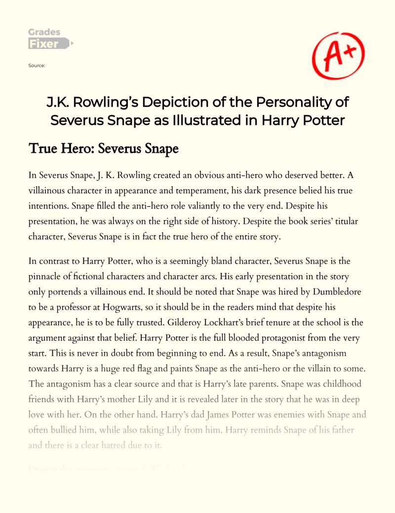 J.k. Rowling’s Depiction of The Personality of Severus Snape as Illustrated in Harry Potter Essay