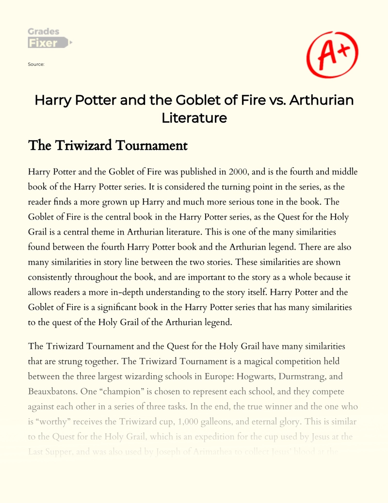 Harry Potter and The Goblet of Fire Vs. Arthurian Literature Essay