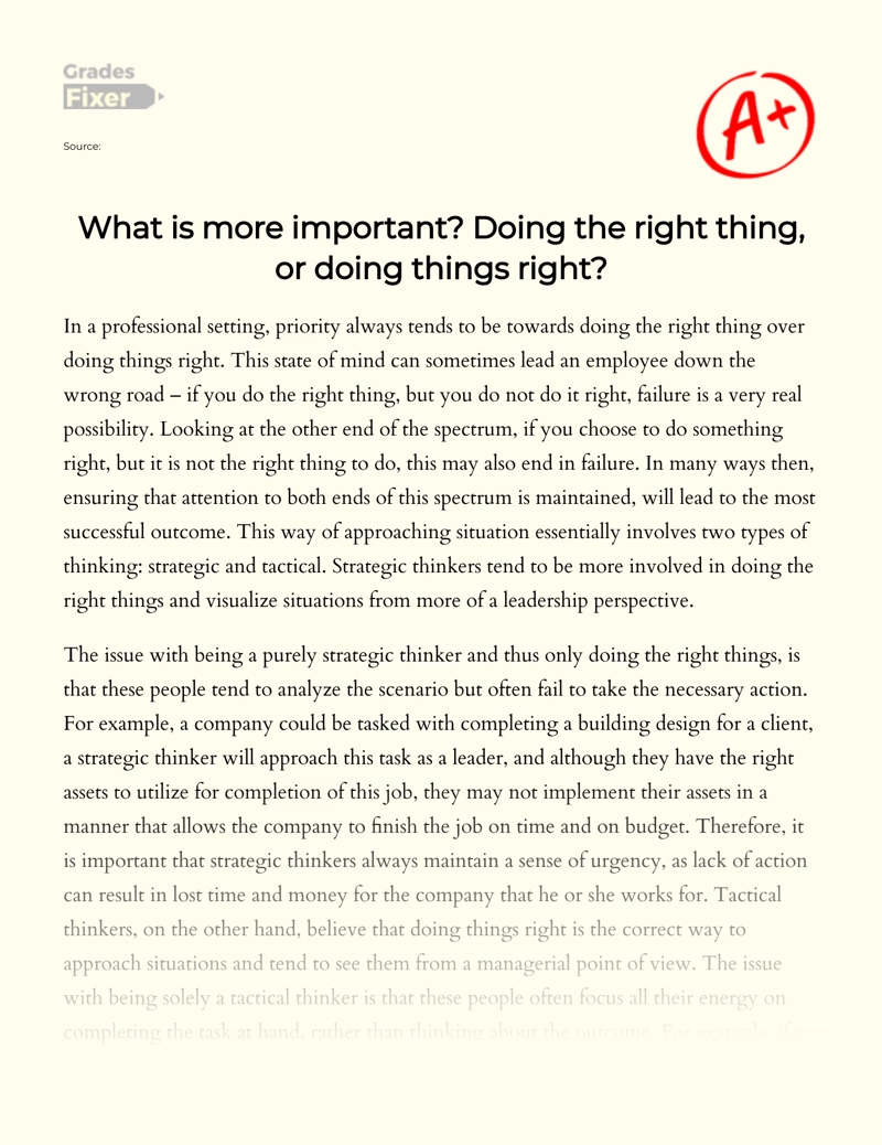 Comparison of Doing The Right Thing and Doing Things Right Essay