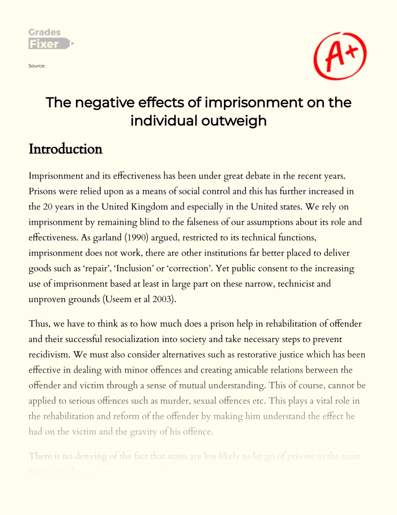 The Negative Effects of Imprisonment on The Individual Outweigh Essay