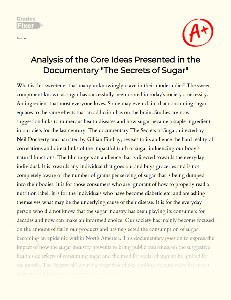 Analysis of The Core Ideas Presented in The Documentary "The Secrets of Sugar" Essay