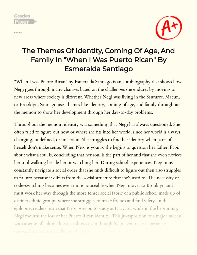 The Themes of Identity, Coming of Age, and Family in "When I Was Puerto Rican" by Esmeralda Santiago Essay