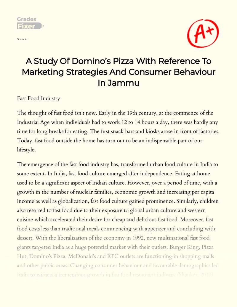 A Study of Domino’s Pizza with Reference to Marketing Strategies and Consumer Behaviour in Jammu Essay
