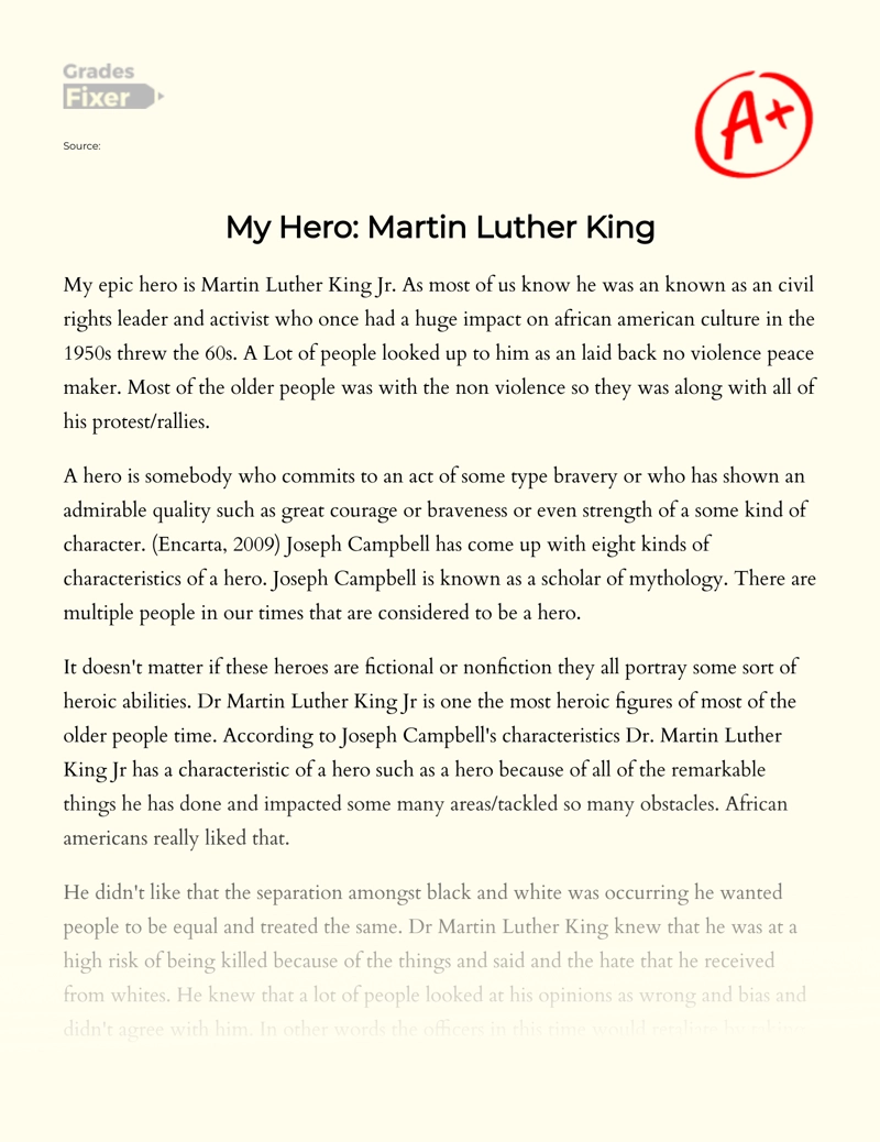 My Hero: Martin Luther King  Essay