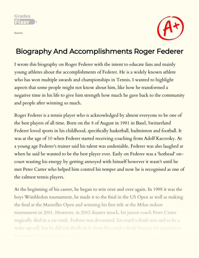 Biography and Accomplishments Roger Federer  Essay