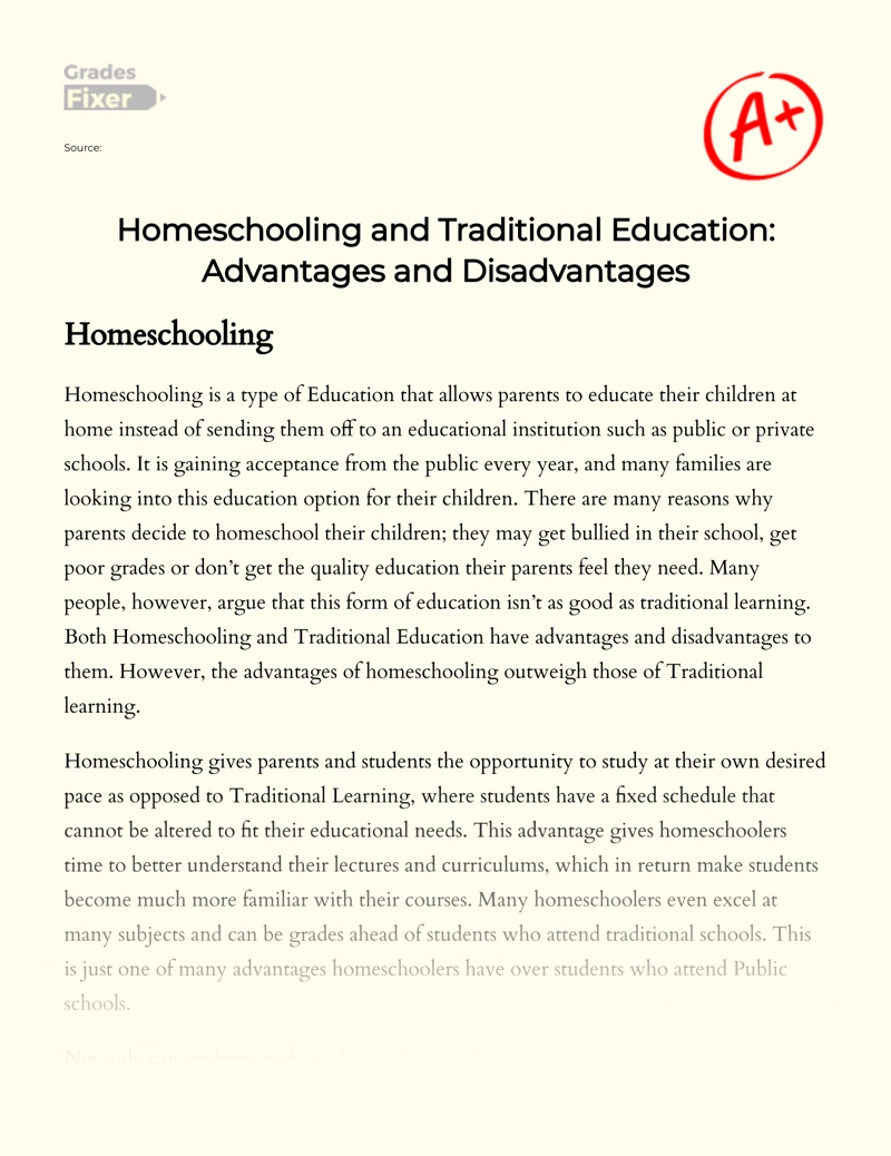 Homeschooling and Traditional Education: Advantages and Disadvantages  essay