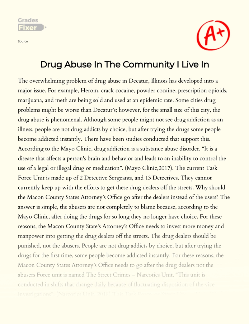 Drug Abuse in The Community I Live in Essay