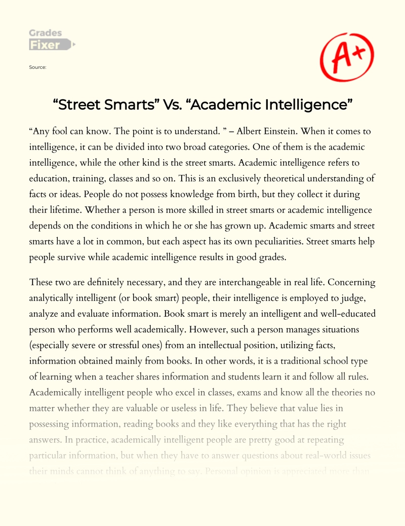 "Street Smarts" Versus "Academic Intelligence"
 Essay