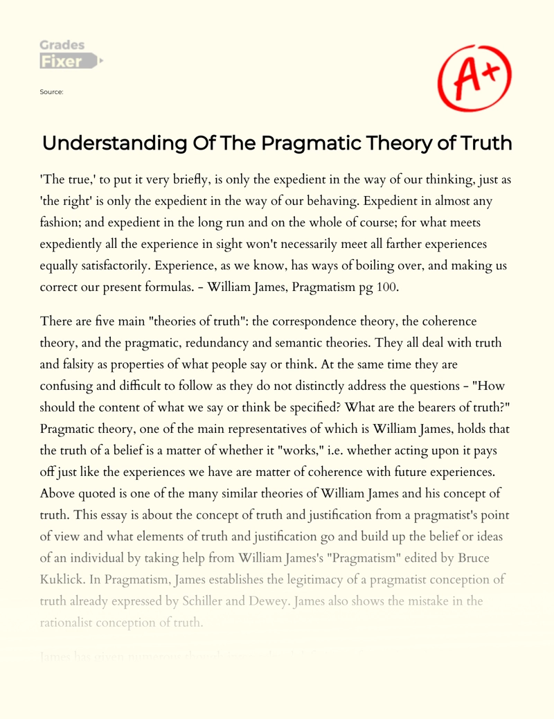 Understanding of The Pragmatic Theory of Truth Essay