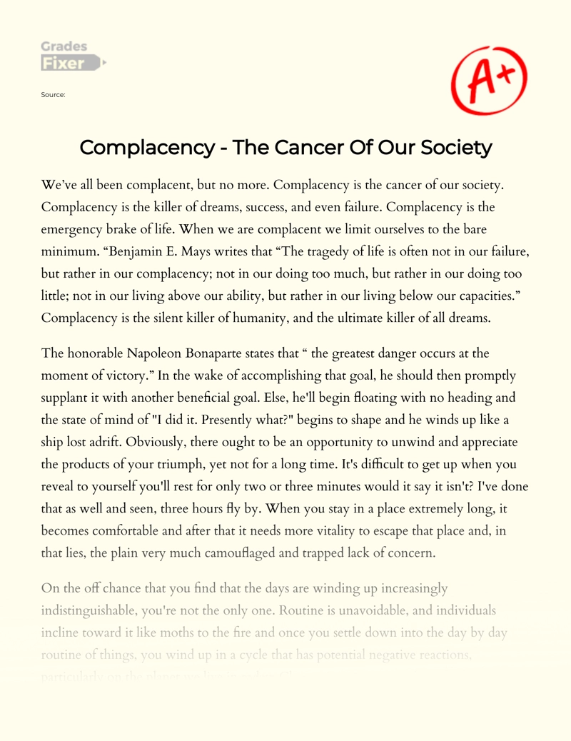 Complacency - The Cancer of Our Society Essay