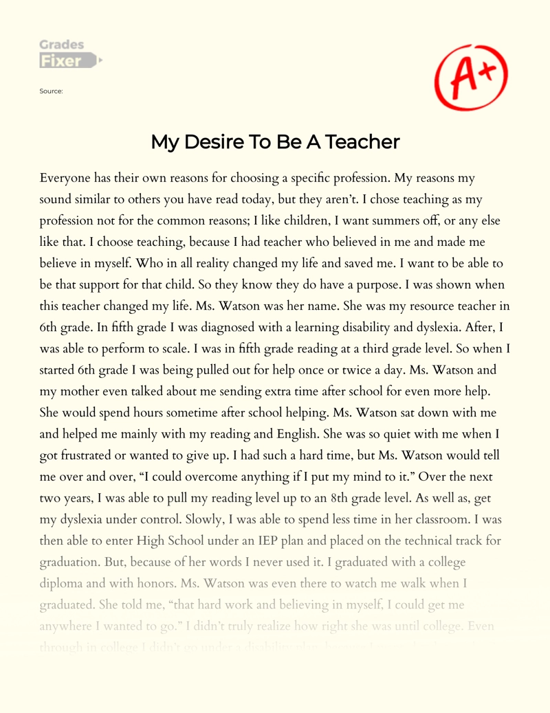 My Desire to Be a Good Teacher Essay