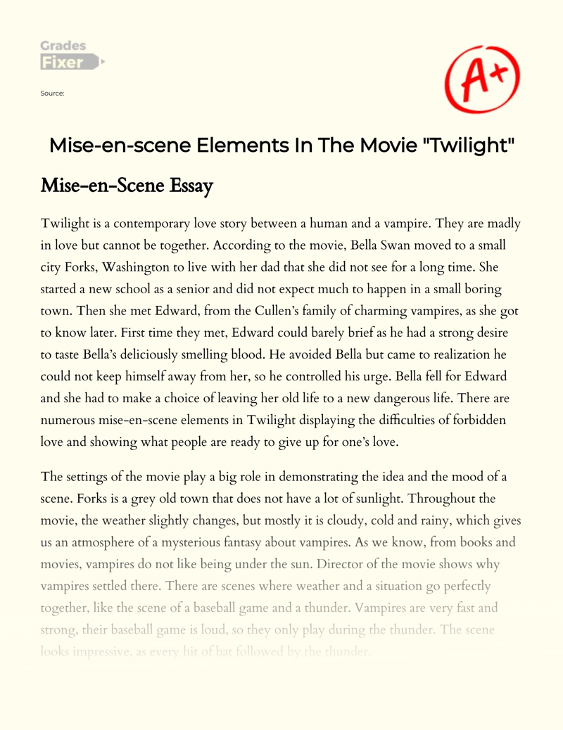 Mise-en-scene Elements in The Movie "Twilight" Essay