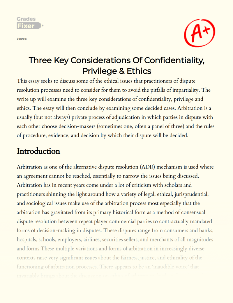 The Considerations of Confidentiality, Privilege and Ethics in Dispute Resolution Essay