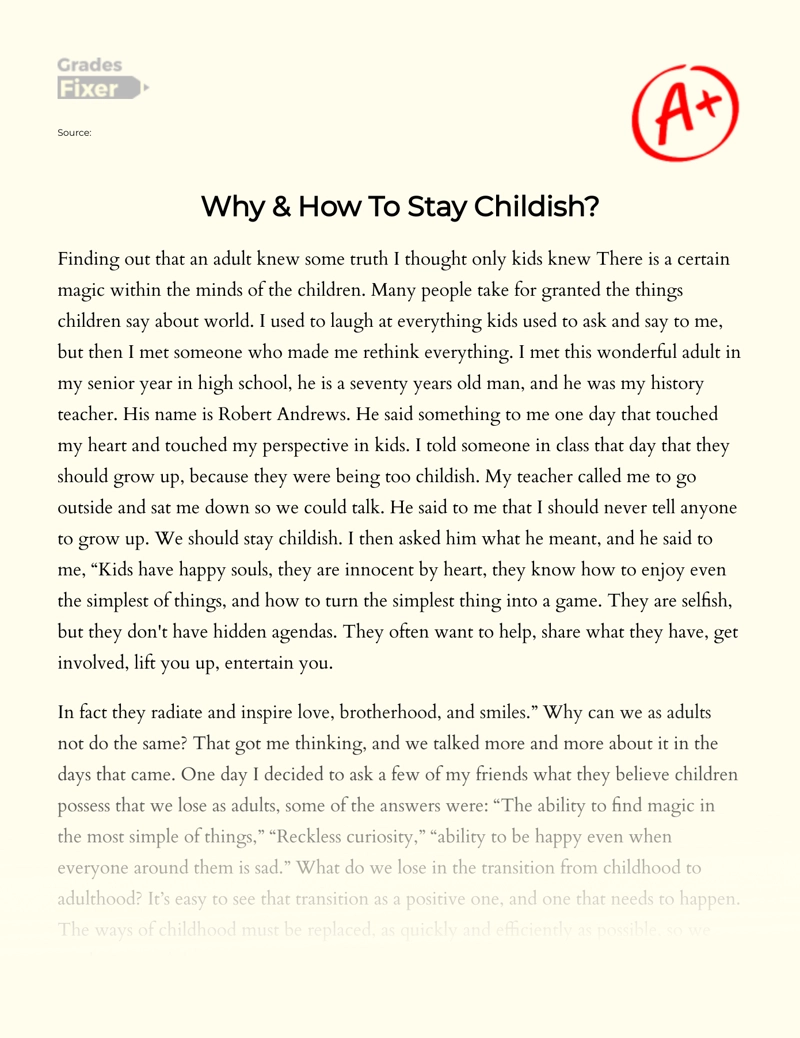 Why & How to Stay Childish essay